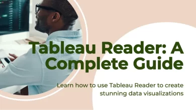Illustrating the use of Tableau Reader A Comprehensive Guide